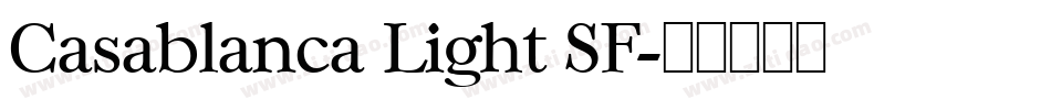 Casablanca Light SF字体转换